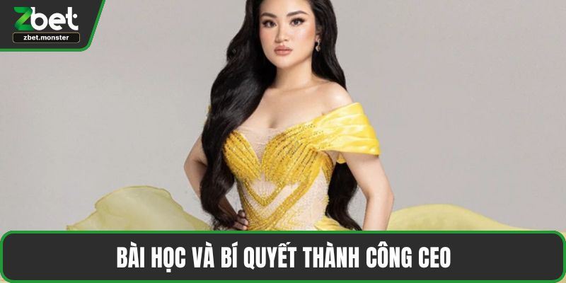 Bài học và bí quyết thành công CEO