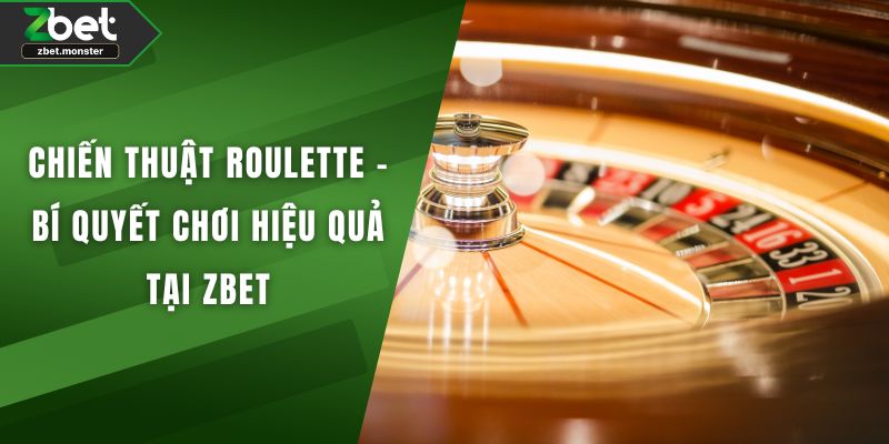 Chiến thuật Roulette